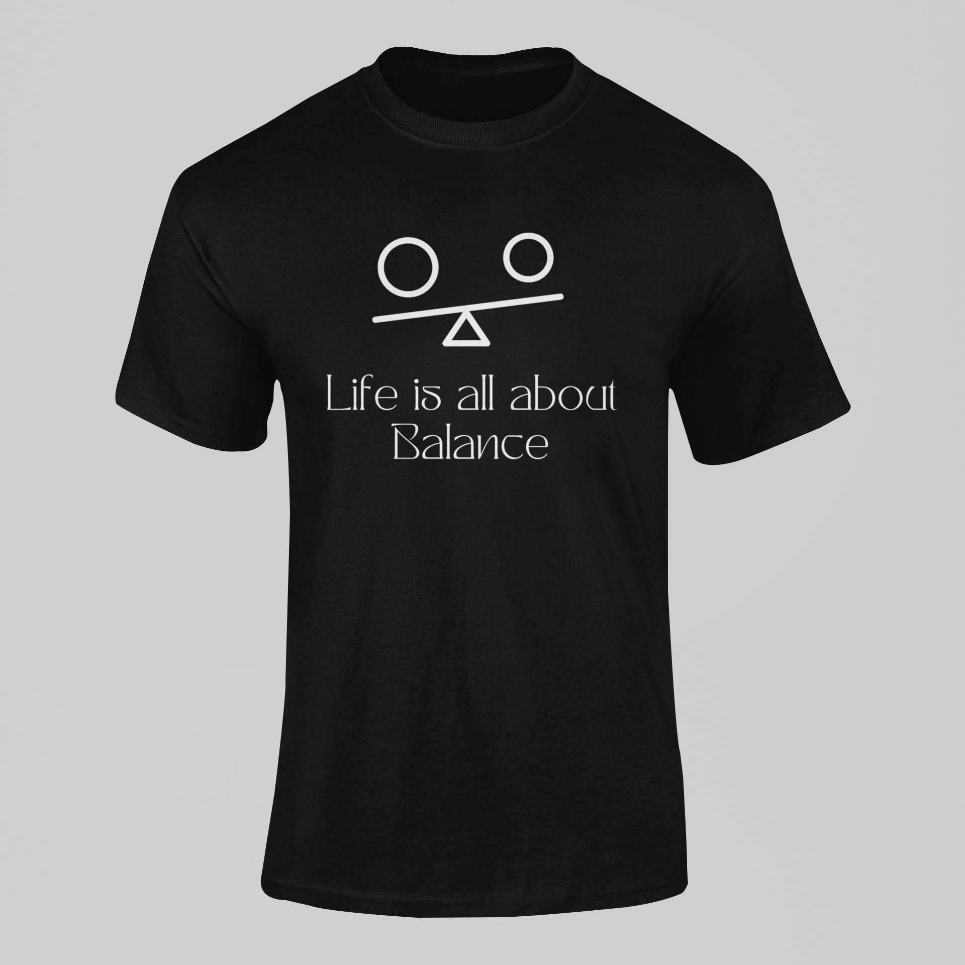 "Life Is All About Balance" Minimalist T-Shirt