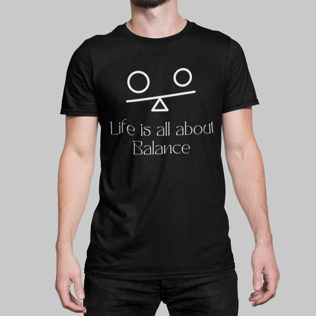 "Life Is All About Balance" Minimalist T-Shirt