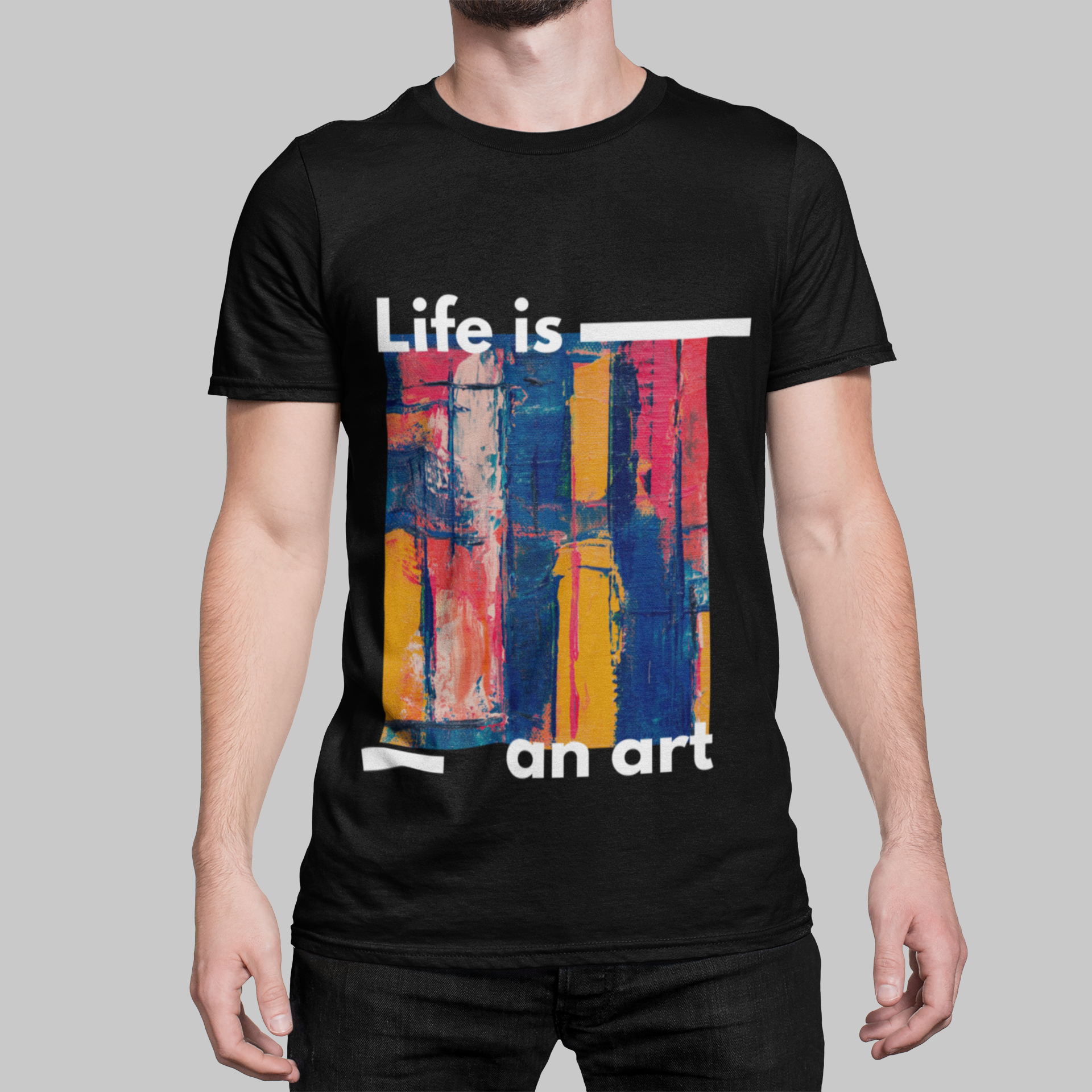 "Life is an Art" Abstract Expression T-Shirt